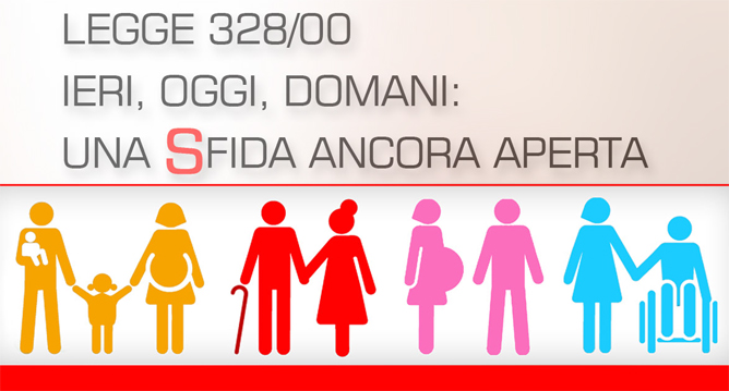 Legge 328/00 ieri, oggi, domani: una sfida ancora aperta